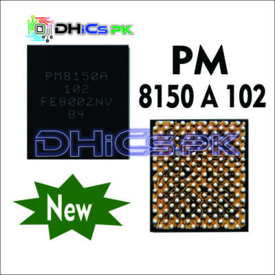 PM8150A 102  100% Original Power iC For Samsung Oppo Vivo Xiaomi Android Mobile Phones in Pakistan