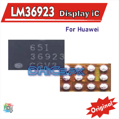 LM36923 Display IC For Huawei P10 Plus, Mate9, Honor9, V8, V10, 4X, Nova 2S