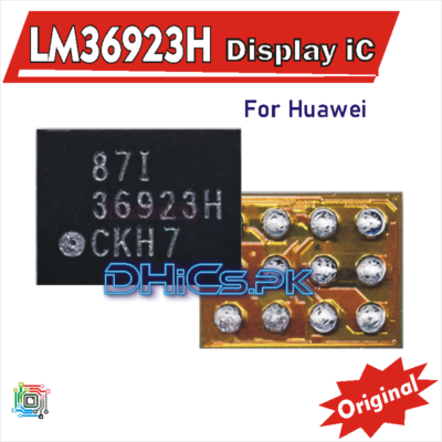 LM36923H Display IC For For Huawei V8 V9 V10 Glory9