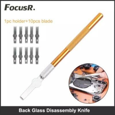 Back Glass Dissassembly Knife FocusR