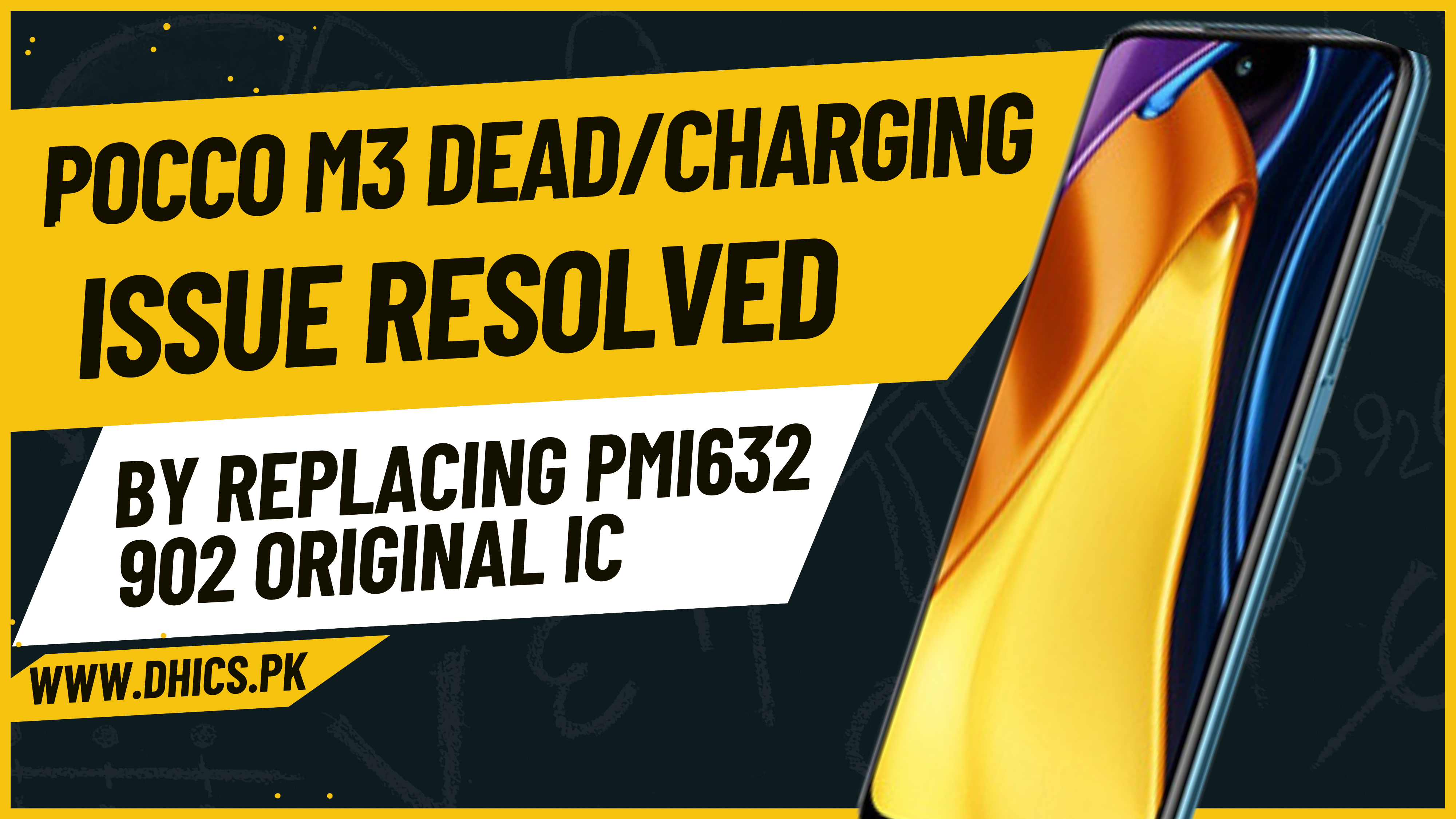 Pocco M3 Dead And Charging Issue Resolved By Replacement Of PMi632 902 Original iC