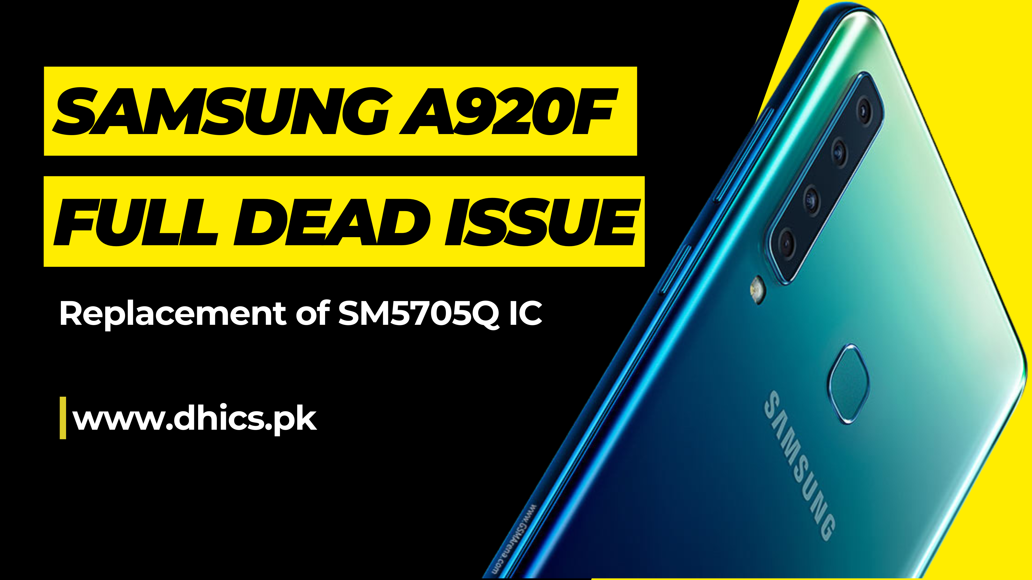 Samsung A920f Full Dead Issue: A Diagnosed and Repaired Case Study