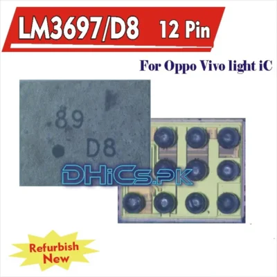 D8 / LM3697 12pin Refurbish For OPPO, Vivo Backlight Control IC