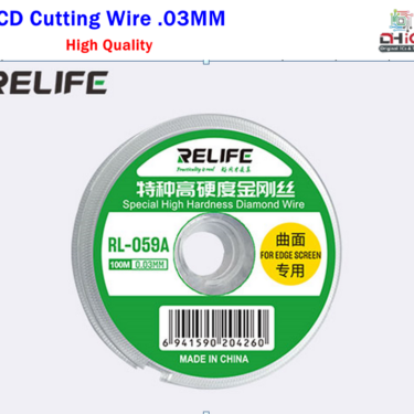 Special High Hardness LCD Cutting Wire 0.03MM RELIFE RL-059A