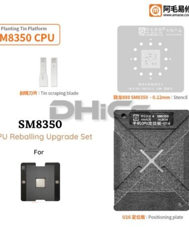 AMAOE Upgrade Kit For CPU Reballing Support SM8350 For Xiaomi 11T Pro Etc