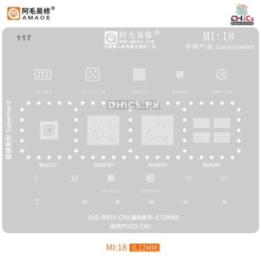 MI18 Stencil For SOSG761, BGA200, POCO C40