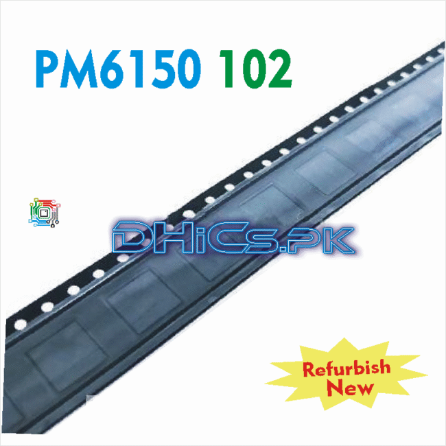 PM6150 102 Power iC Refurbish For Samsung Oppo Vivo Xiaomi Android Mobile Phones in Pakistan