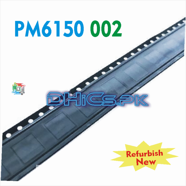 PM6150 002 Power iC Refurbish For Samsung Oppo Vivo Xiaomi Android Mobile Phones in Pakistan