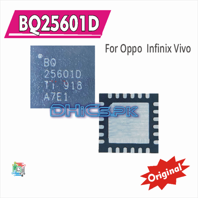 BQ25601D Charging iC Chip For Infinix X608, Oppo Vivo, Redmi Note 5A, Huawei P Smart Z