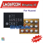 LM36923H Display IC For For Huawei V8 V9 V10 Glory9