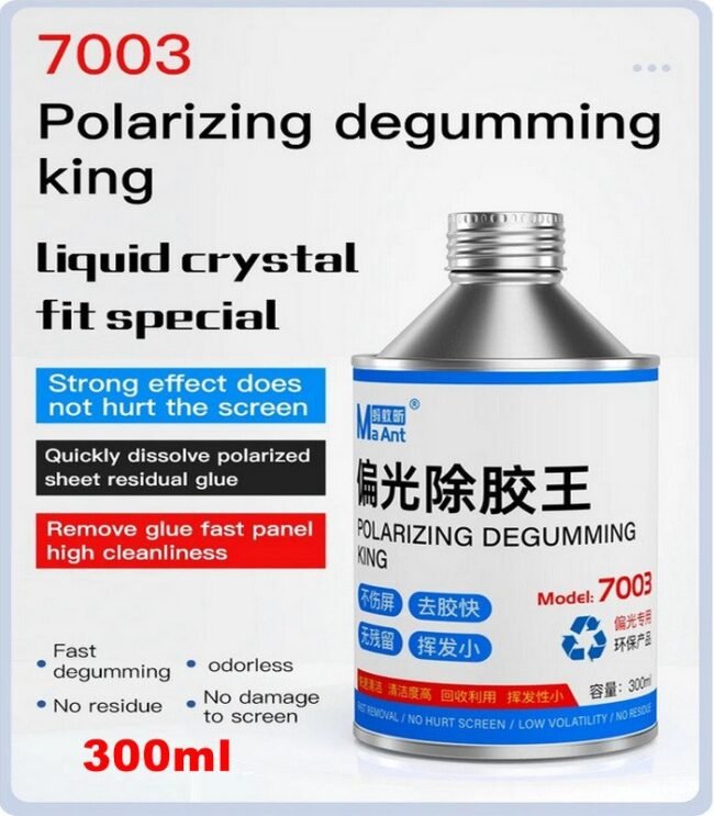 LCD Polarizing Degumming Remover Liquid MaAnt 7003  300ml