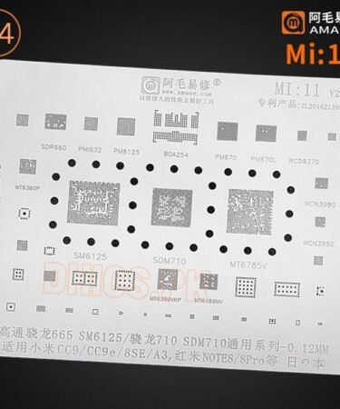 AMAOE Stencil MI11 For XiaomiCC9/9e/8SE/A3/Redmi Note8 Snapdragon 665 SM6125, SDM710  0.12MM