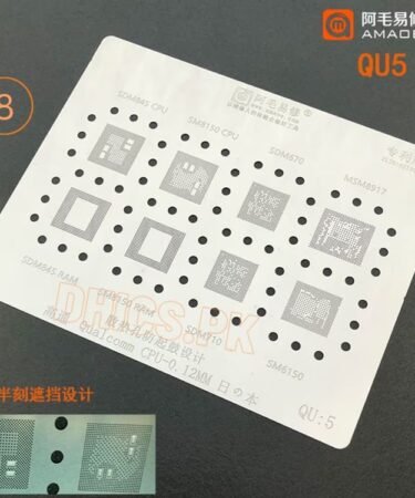 QU5 Stencil For Qualcomm CPU SDM845, 8150, SDM670, MSM8917, SDM710, SM6150