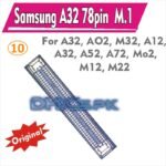 Samsung A32 A325  78pin  M.1 Display Connector For Samsung A12, A32, A52, A72, Galaxy S22, S22Plus, S22 Ultra
