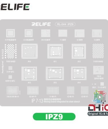 IPZ9 iP8-15 CPU / NAND Reballing Stencil Relife RL-044